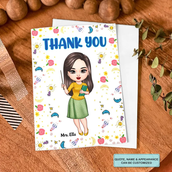 Personalized Custom Greeting Card - Teacher's Day, Birthday Gift For Teacher - Teacher Thanks For All You Do