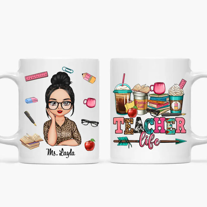 Personalized Custom White Mug - Birthday, Teacher's Day Gift For Teacher - Teacher Life