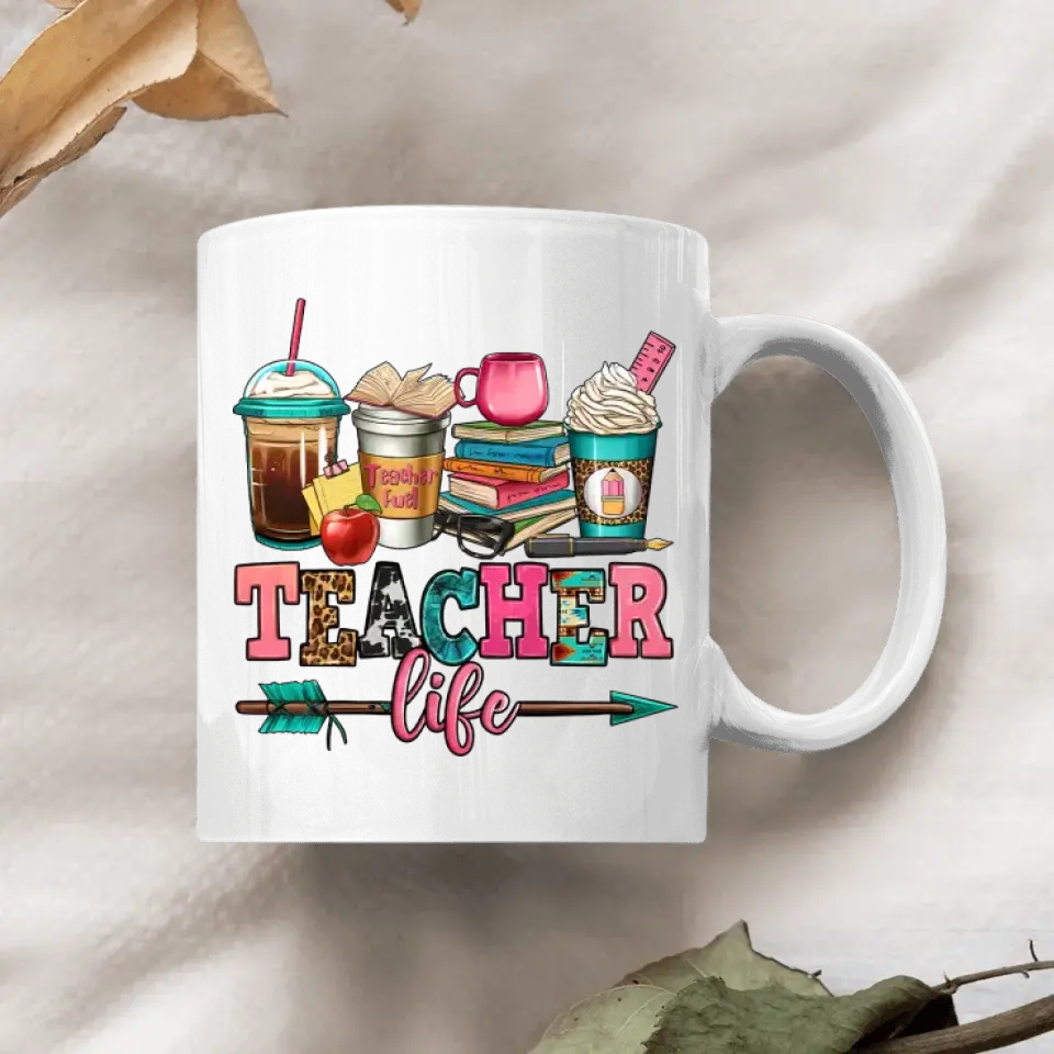 Personalized Custom White Mug - Birthday, Teacher's Day Gift For Teacher - Teacher Life