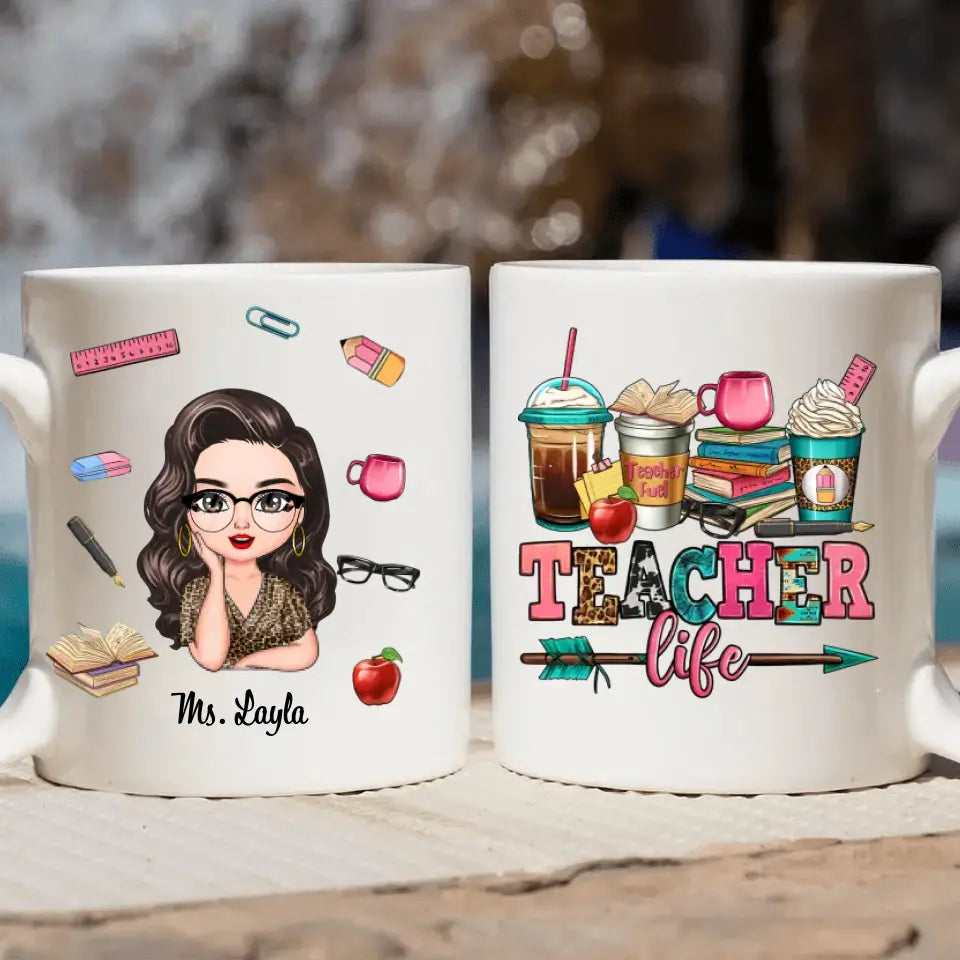 Personalized Custom White Mug - Birthday, Teacher's Day Gift For Teacher - Teacher Life