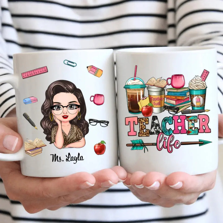 Personalized Custom White Mug - Birthday, Teacher's Day Gift For Teacher - Teacher Life