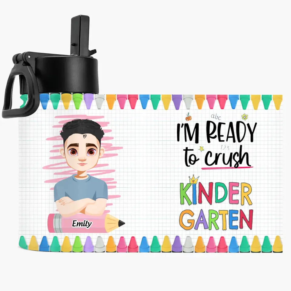 Personalized Custom Kids Insulated Bottle - Birthday, Back To School, Kindergarten, First, Second, Third, Fourth, Fifth Grade, Pre-K Gift For Kid - I'm Ready To Crush School