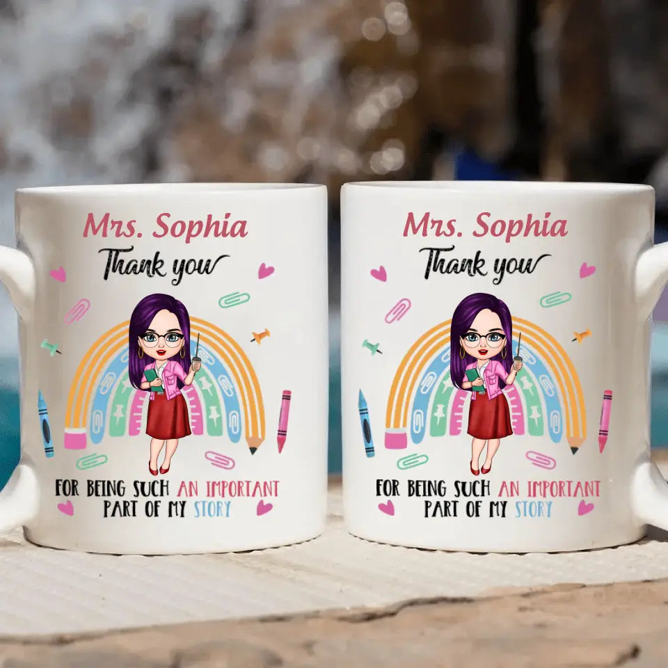 Personalized Custom White Mug - Birthday, Teacher's Day Gift For Teacher - Thank You For Being Such An Important Part