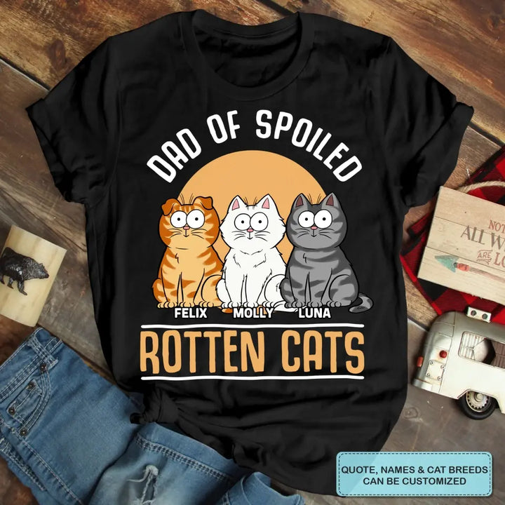 Personalized Custom T-Shirt - Gift For Cat Dad, Cat Mom, Pet Lover - Mom Of Spoiled Cat
