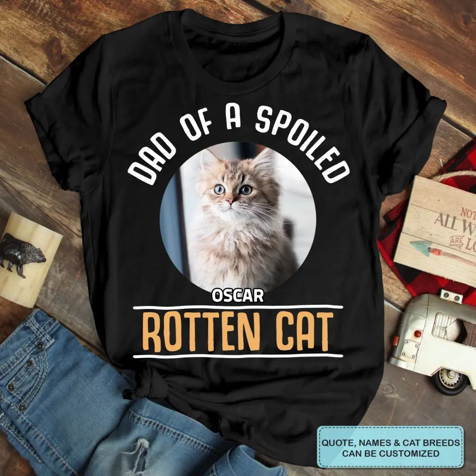 Personalized Custom T-Shirt - Gift For Cat Dad, Cat Mom, Pet Lover - Mom Of Spoiled Cat