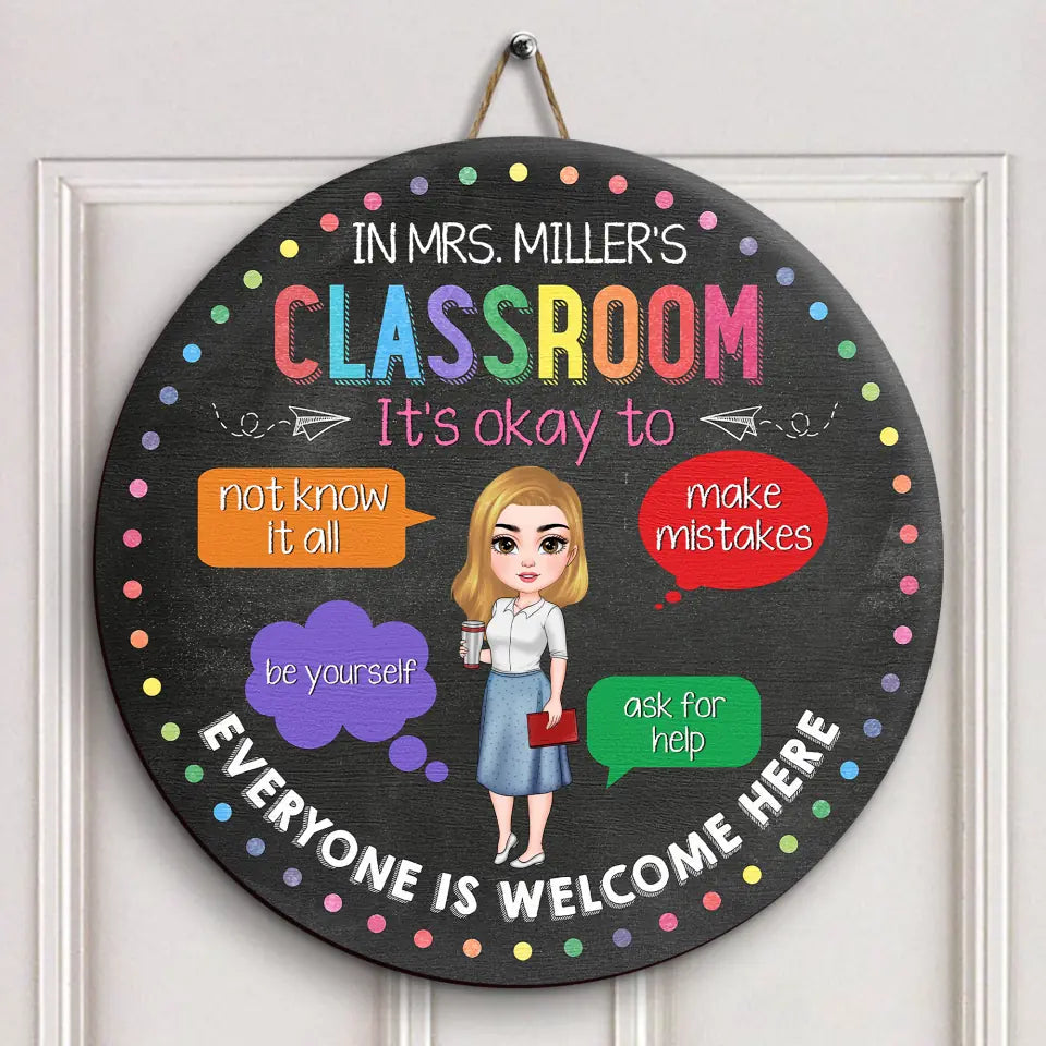 Personalized Custom Door Sign - Welcoming, Birthday, Teacher's Day Gift For Teacher - Everyone Is Welcome Here