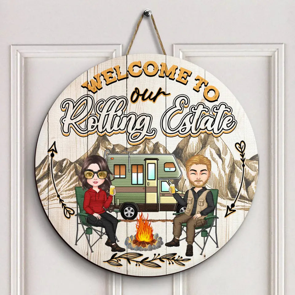 Personalized Custom Door Sign - Birthday Gift For Camping Lover, Camper, Couple - Welcome To Our Rolling Estate