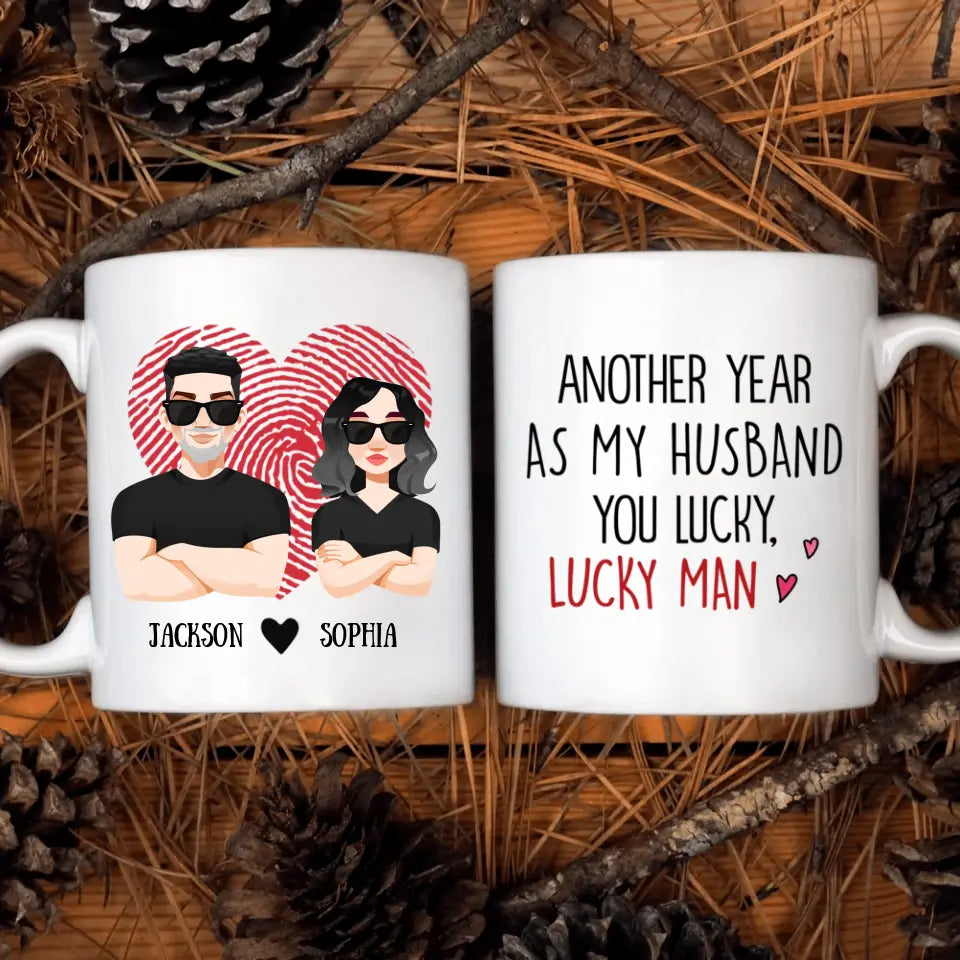 Personalized Custom White Mug - Birthday, Anniversary Gift For Couple - Another Year As My Husband You Lucky Man