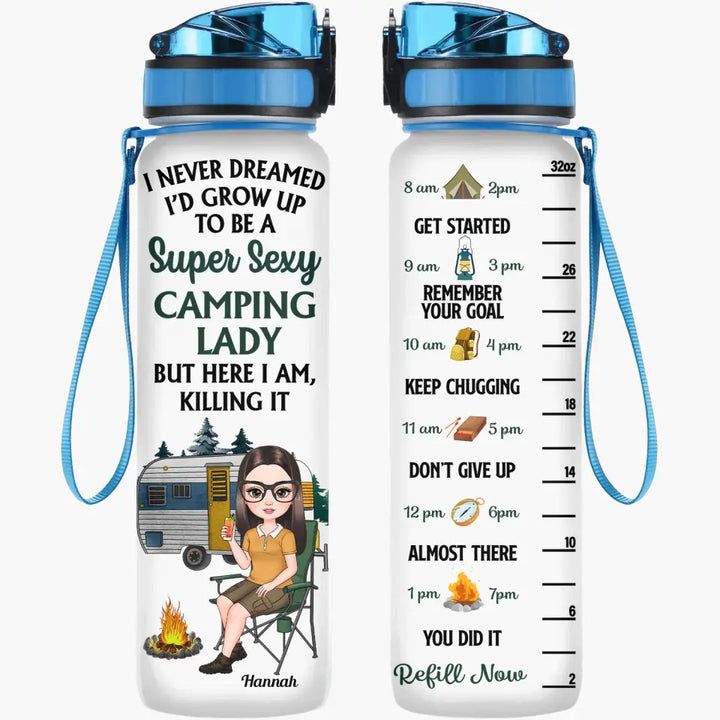 Personalized Custom Water Tracker Bottle - Birthday Gift For Camping Lover, Friend - I Never Dreamed