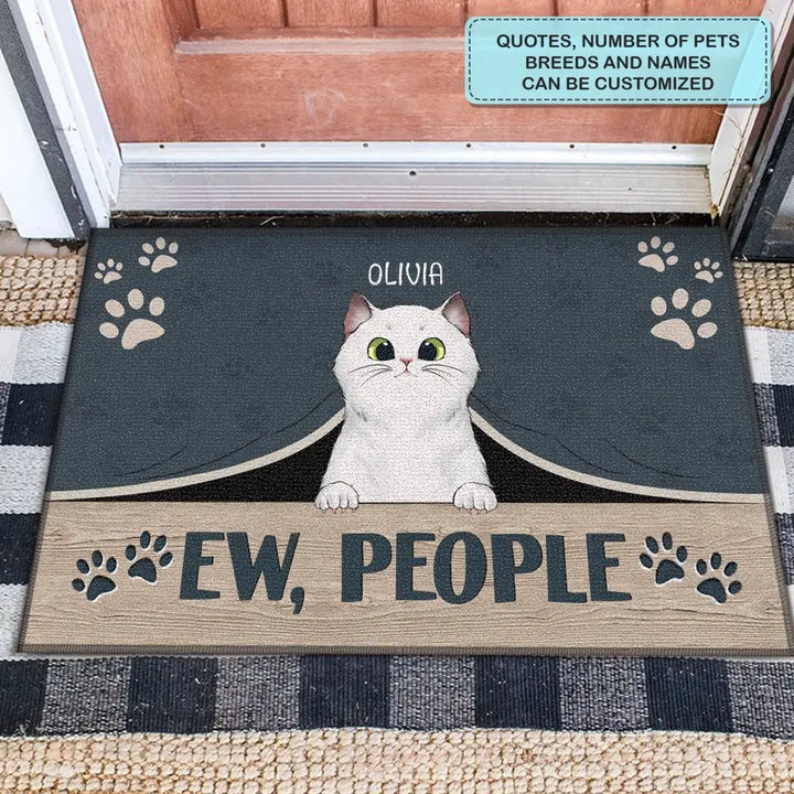 Personalized Custom Doormat - Welcoming, Birthday Gift For Pet Lover - Ew People