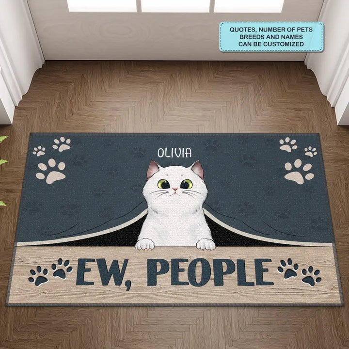 Personalized Custom Doormat - Welcoming, Birthday Gift For Pet Lover - Ew People