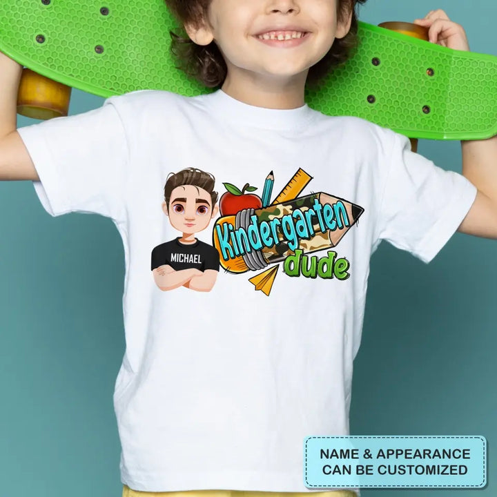 Personalized Custom T-shirt - Birthday, Back To School Gift For Kid - Back To School Dude