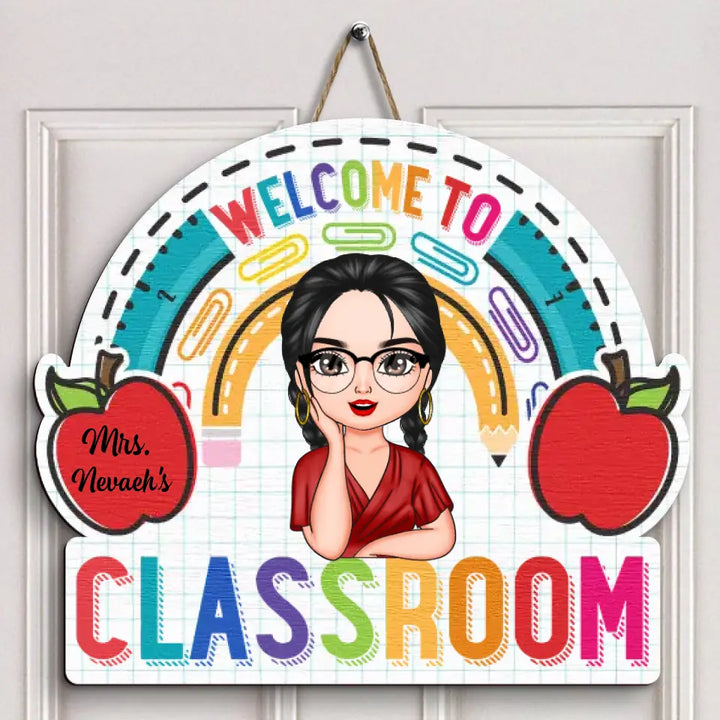 Personalized Door Sign - Gift For Teacher - Welcome To My Classroom ARND018