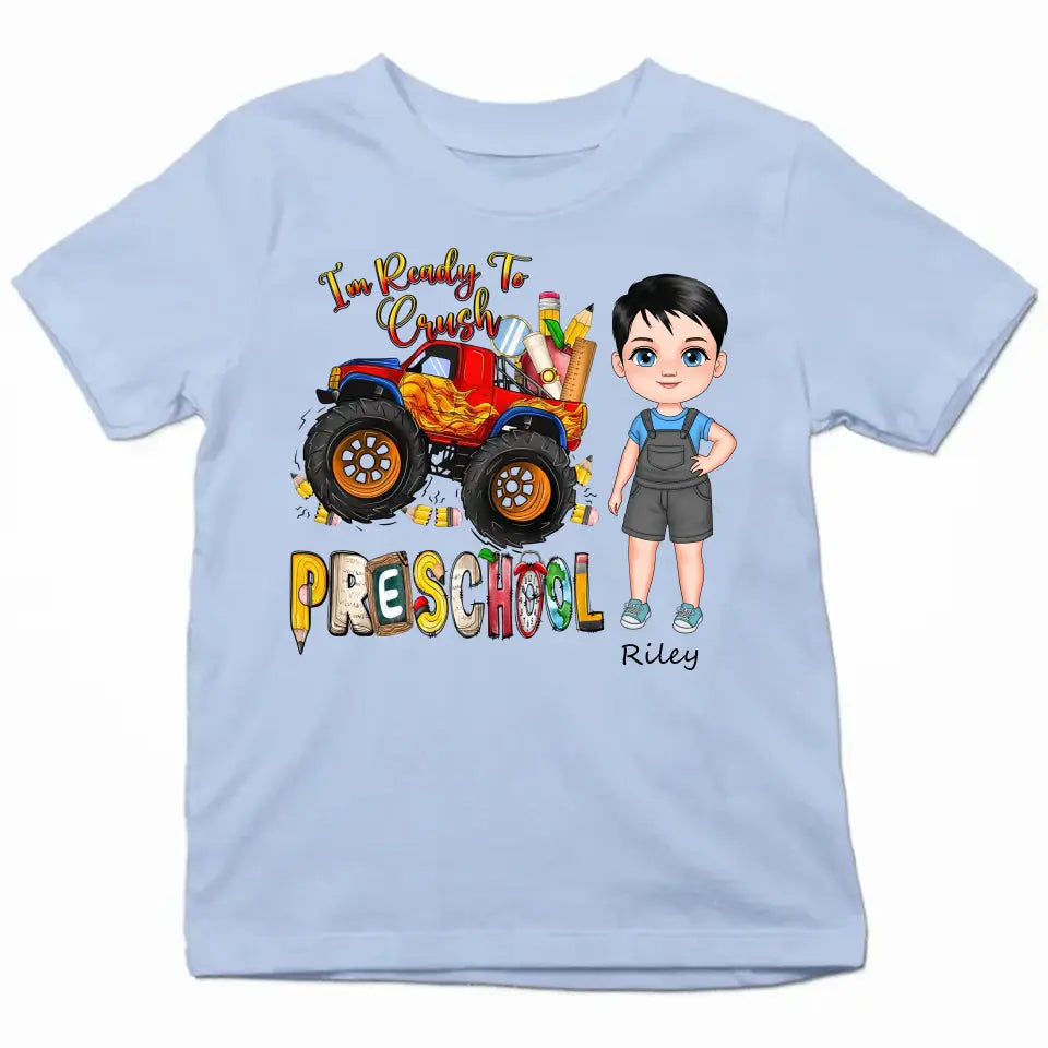 Personalized Custom T-shirt - Back To School Gift For Kid - I'm Ready Crush Kindergarten