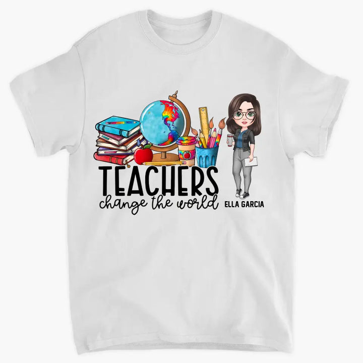 Personalized Custom T-shirt - Teacher's Day Gift For Teacher - Teachers Change The World