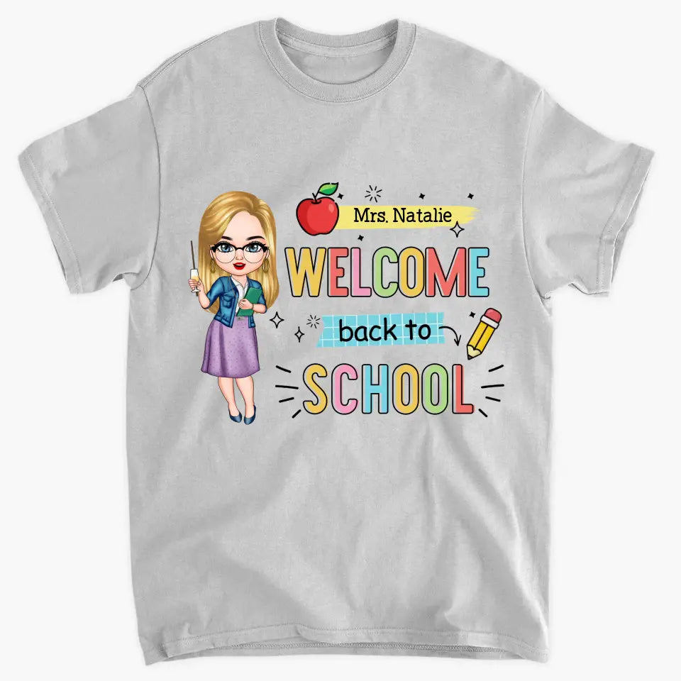 Personalized Custom T-shirt - Teacher's Day Gift For Teacher - Welcome Back To School