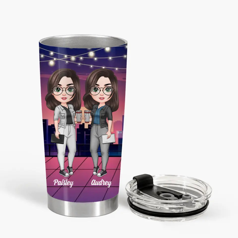 Personalized Custom Tumbler - Birthday Gift For Office Staff, Colleague - This Place Will Be Dead Without You To Us You Are Irreplaceable