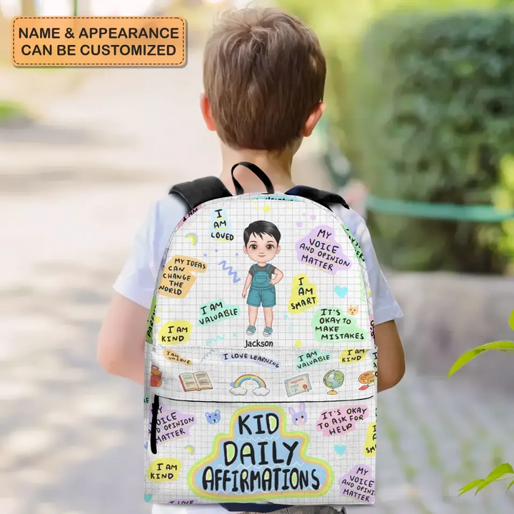 Personalized Custom Backpack - Back To School, Birthday Gift For Kindergarten, Pre-K, 1st Grade, 2nd Grade, 3rd Grade, 4th Grade, 5th Grade Kid - Kid Daily Affirmations