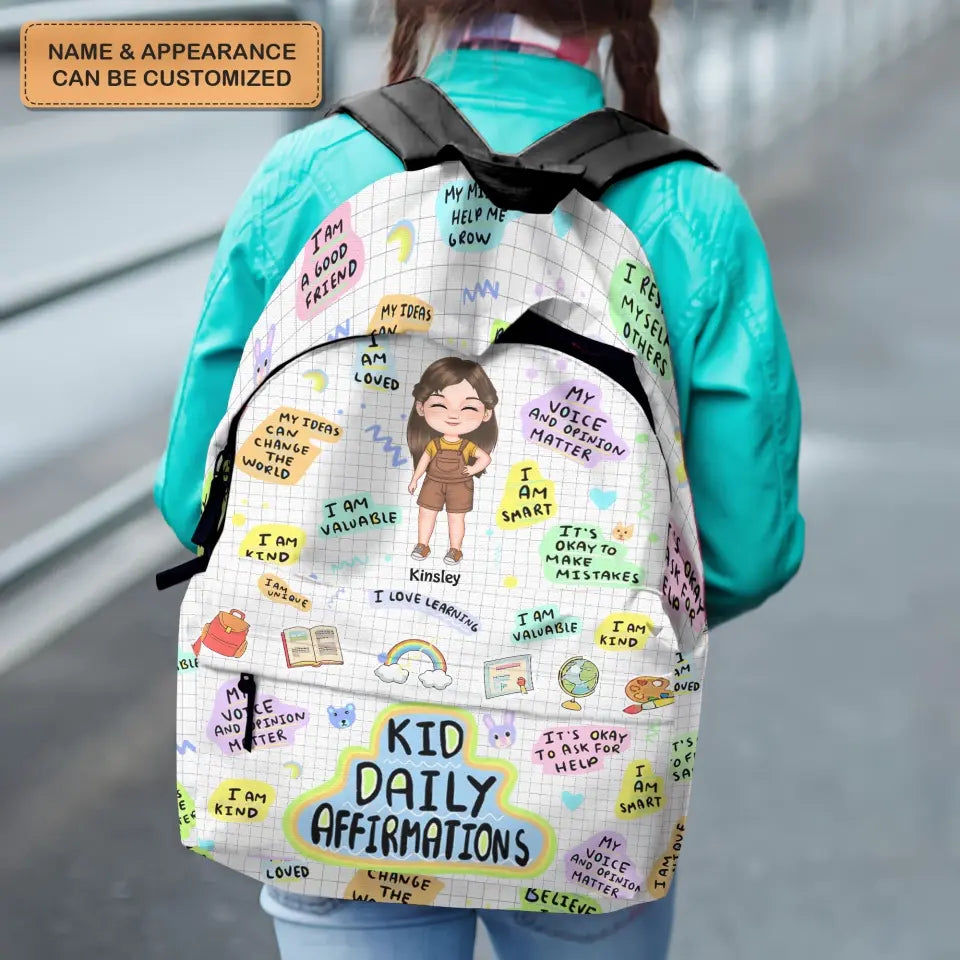 Personalized Custom Backpack - Back To School, Birthday Gift For Kindergarten, Pre-K, 1st Grade, 2nd Grade, 3rd Grade, 4th Grade, 5th Grade Kid - Kid Daily Affirmations