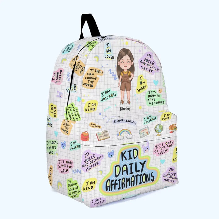 Personalized Custom Backpack - Back To School, Birthday Gift For Kindergarten, Pre-K, 1st Grade, 2nd Grade, 3rd Grade, 4th Grade, 5th Grade Kid - Kid Daily Affirmations