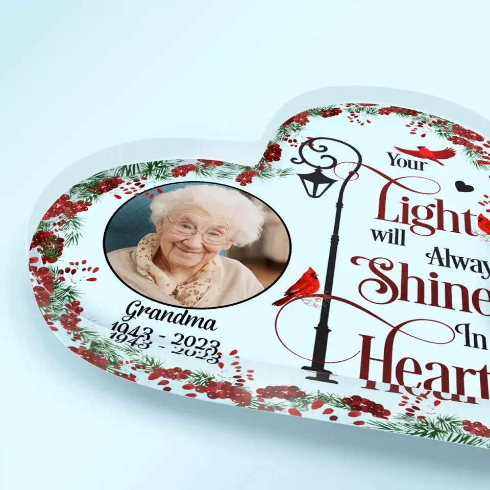 Personalized Custom Heart-shaped Acrylic Plaque - Memorial Gift For Family - Your Light Will Always Shine