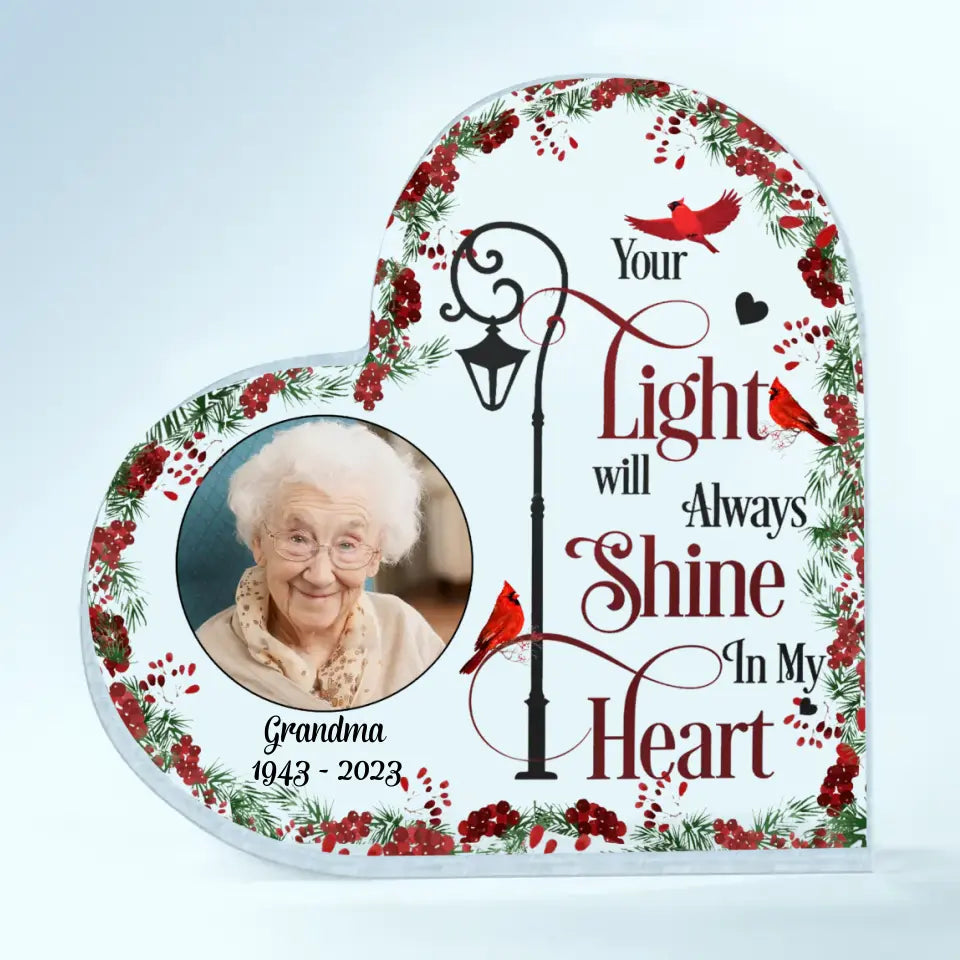 Personalized Custom Heart-shaped Acrylic Plaque - Memorial Gift For Family - Your Light Will Always Shine