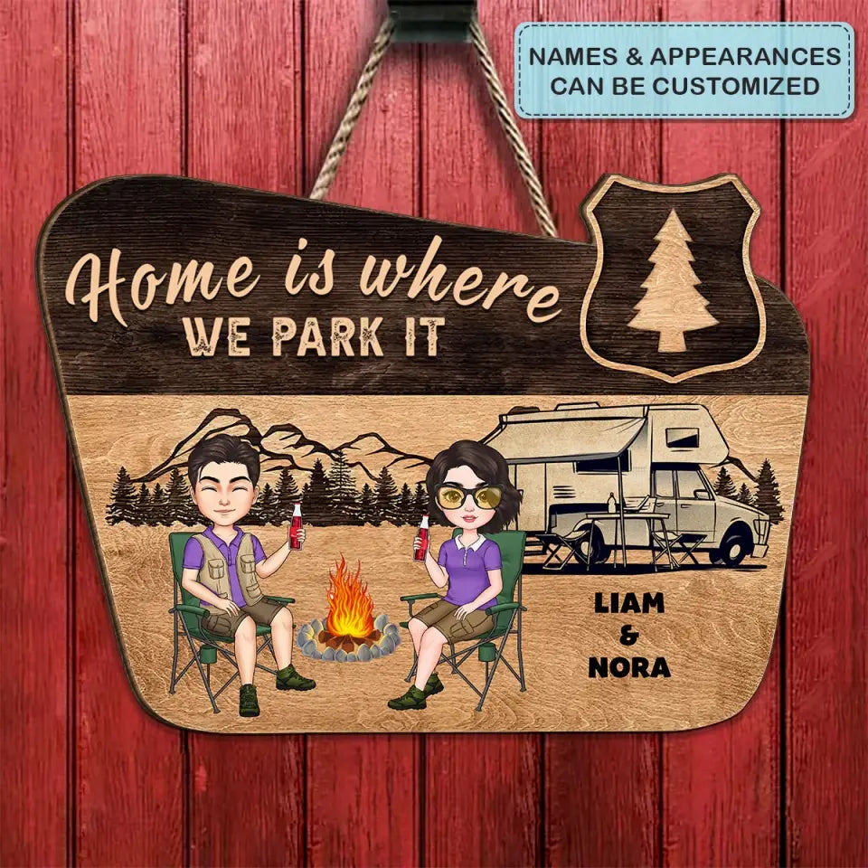 Personalized Custom Door Sign - Anniversary Gift For Camping Lover, Couple - Home Is Where We Park It