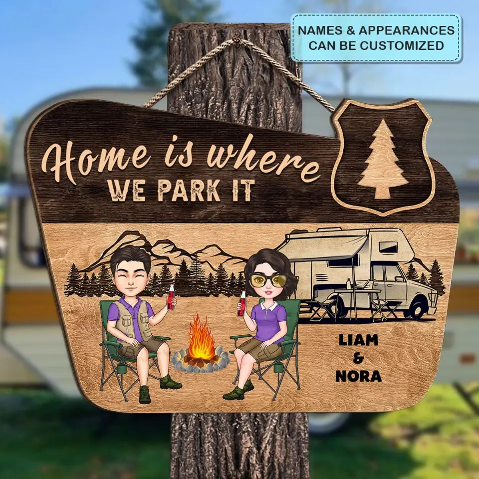 Personalized Custom Door Sign - Anniversary Gift For Camping Lover, Couple - Home Is Where We Park It