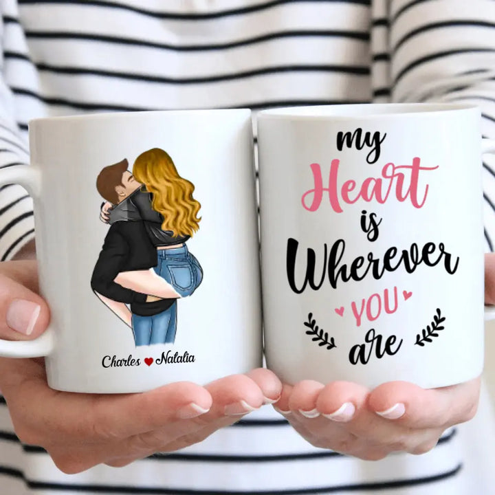 Personalized Custom White Mug - Anniversary Gift For Couple - My Heart Is Wherever You Are
