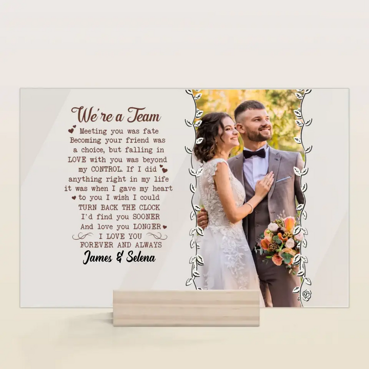 Personalized Custom Acrylic Plaque - Anniversary Gift For Couple - We're A Team