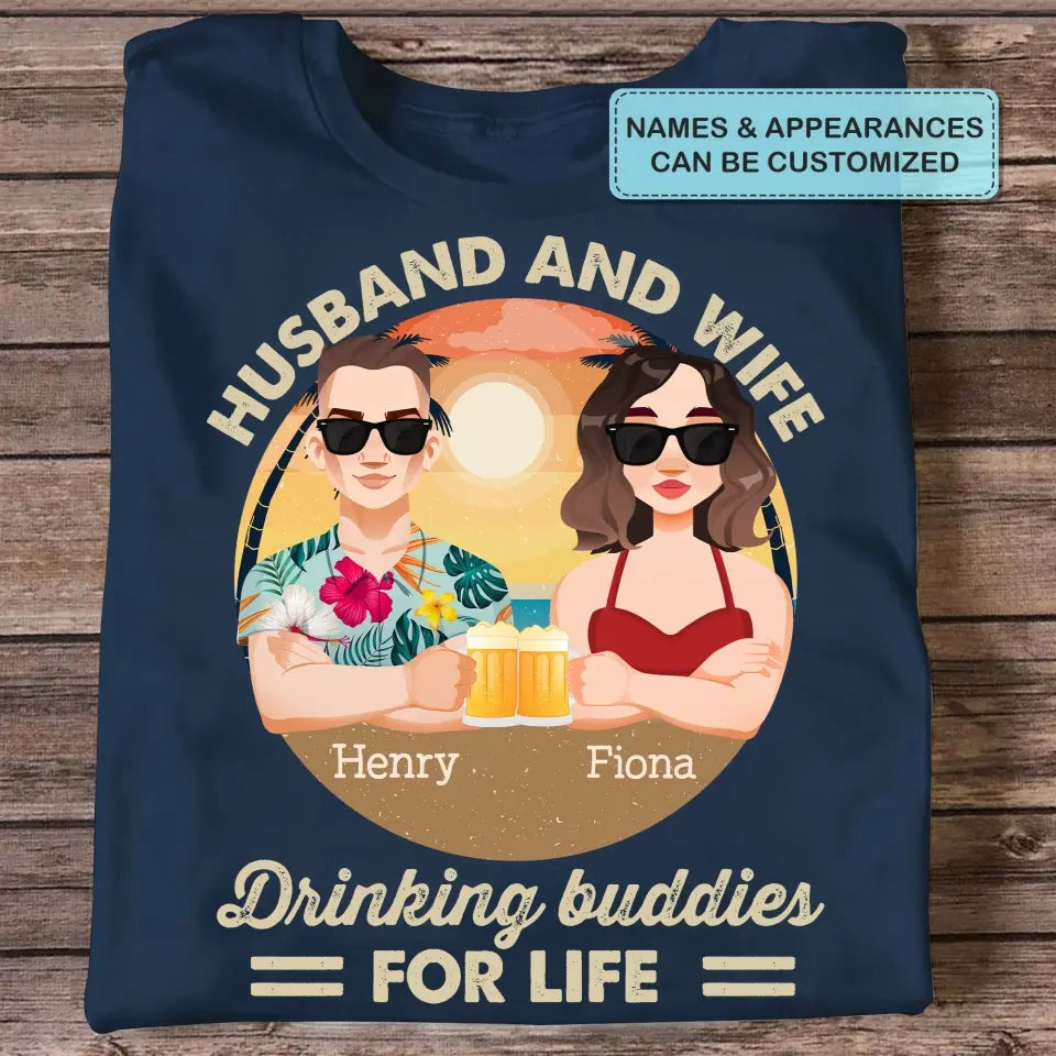 Personalized Custom T-shirt - Anniversary Gift For Couple - Husband & Wife Drinking Buddies For Life Beaching Summer Vibe