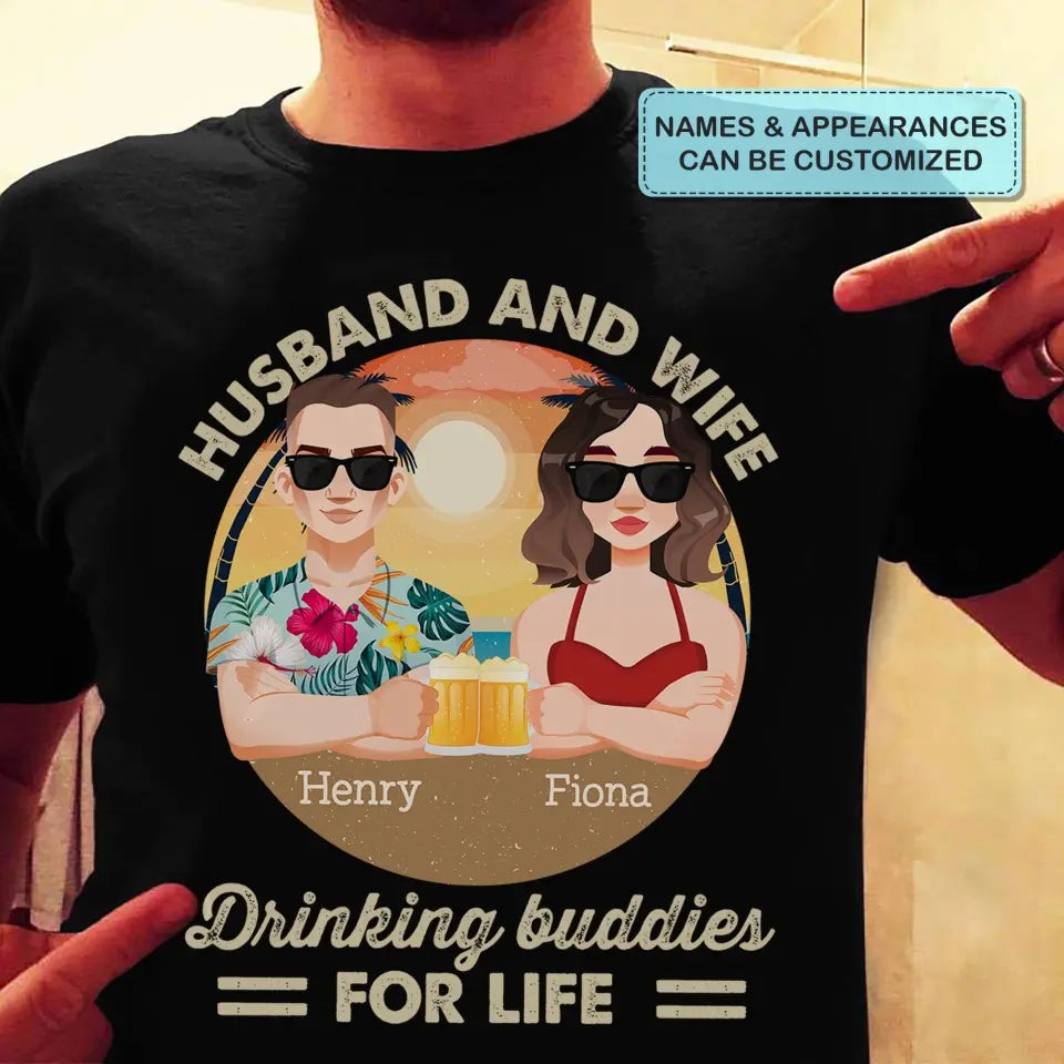 Personalized Custom T-shirt - Anniversary Gift For Couple - Husband & Wife Drinking Buddies For Life Beaching Summer Vibe