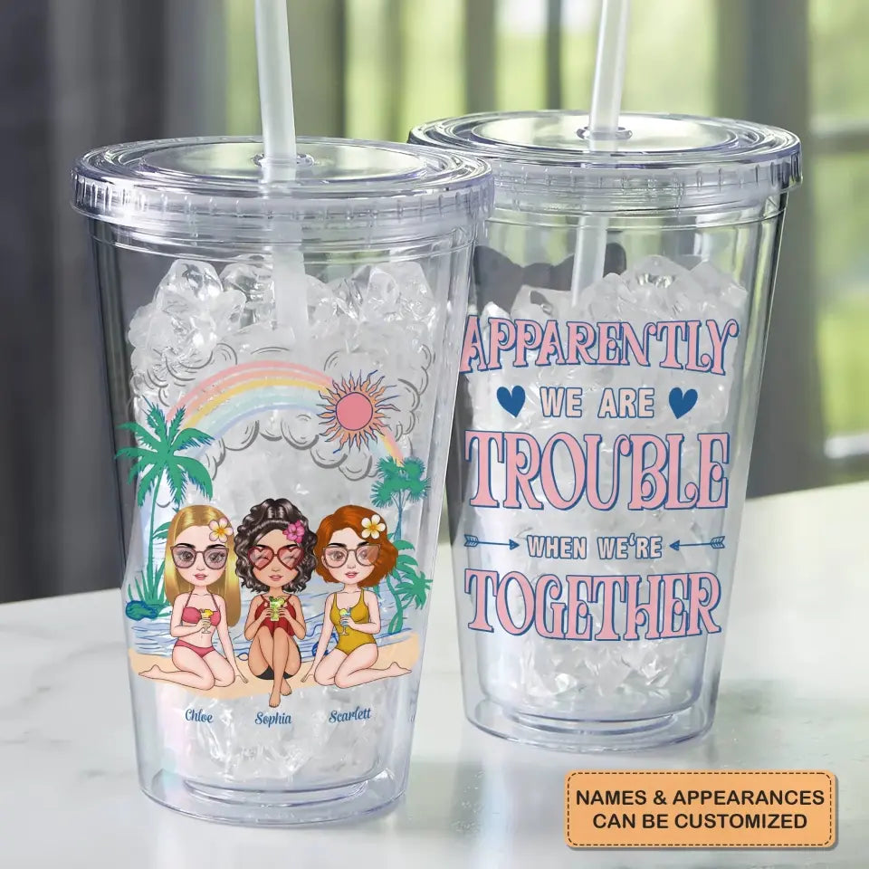 Personalized Custom Acrylic Tumbler - Birthday, Holiday Gift For Friend, Bestie, Beach Lover - When We Are Together