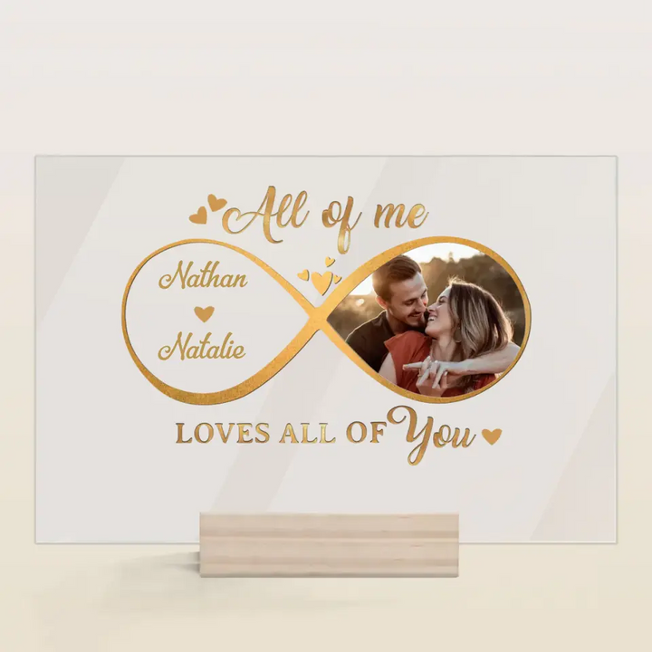Personalized Custom Acrylic Plaque - Anniversary Gift For Couple - All Of Me Loves All Of You