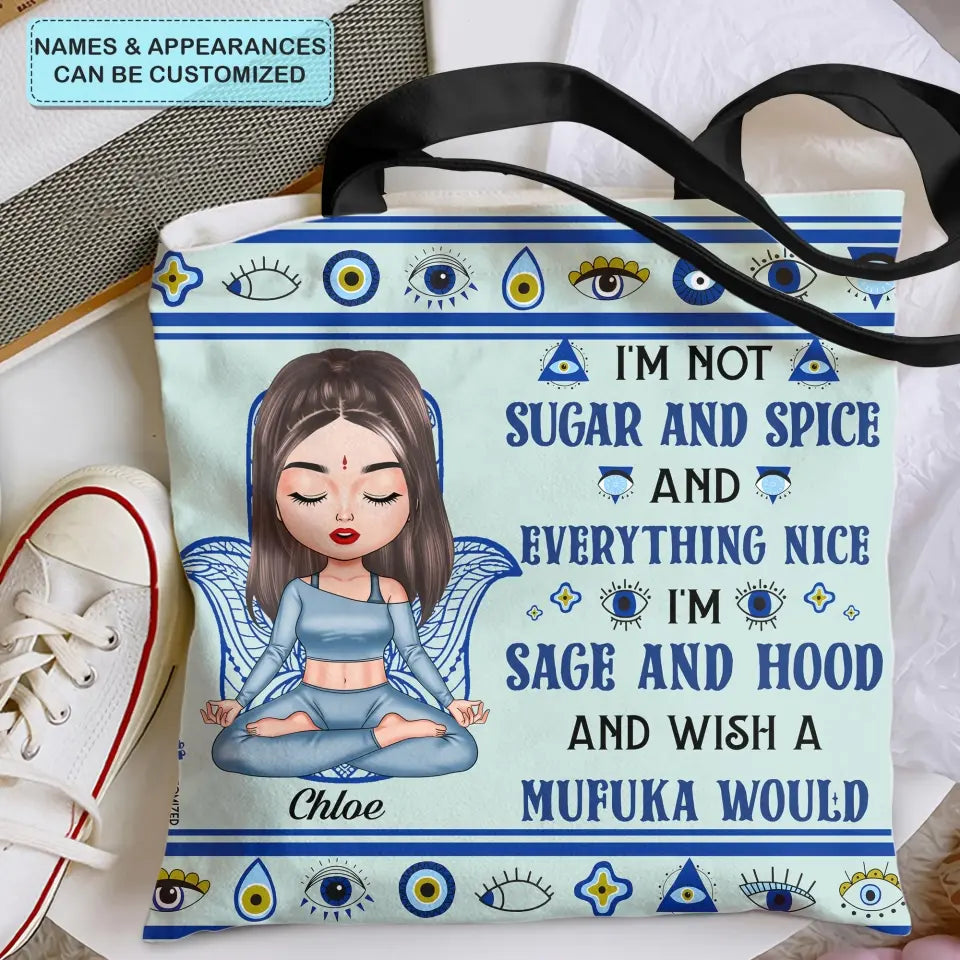 Personalized Custom Tote Bag - Birthday Gift For Yoga Lover - I'm Not Sugar And Spice