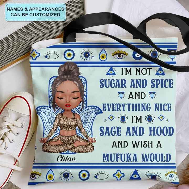 Personalized Custom Tote Bag - Birthday Gift For Yoga Lover - I'm Not Sugar And Spice
