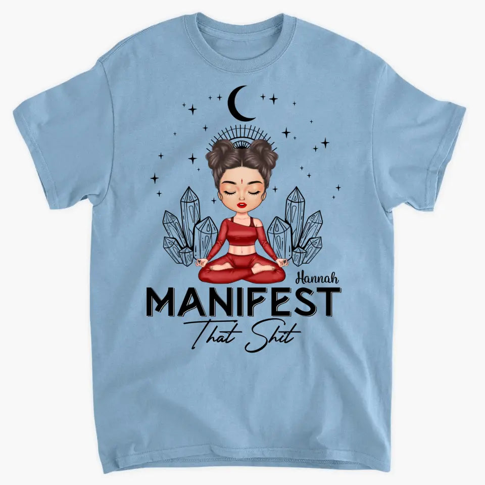 Personalized Custom T-shirt - Birthday Gift For Yoga Lover - Manifest That Shit