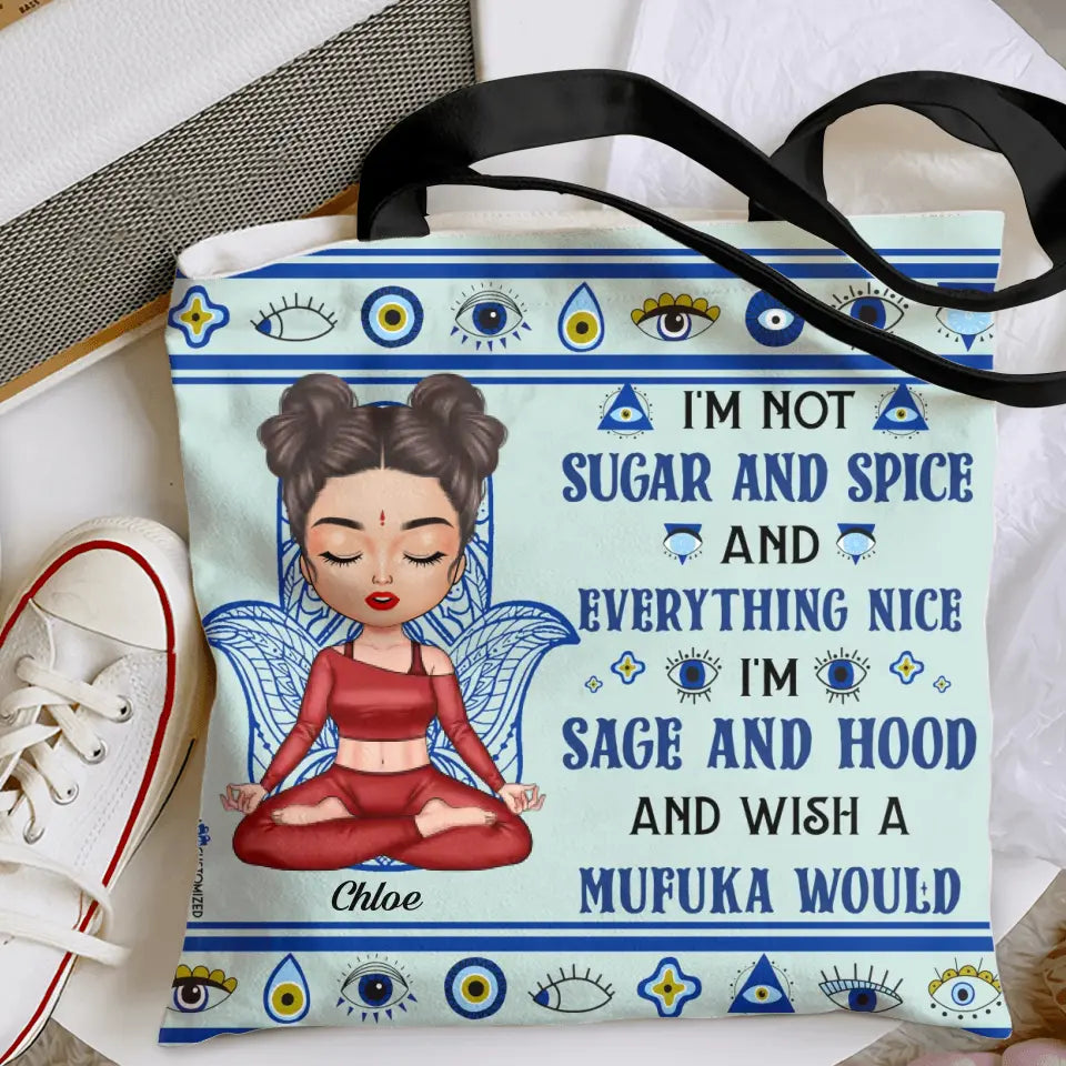 Personalized Custom Tote Bag - Birthday Gift For Yoga Lover - I'm Not Sugar And Spice