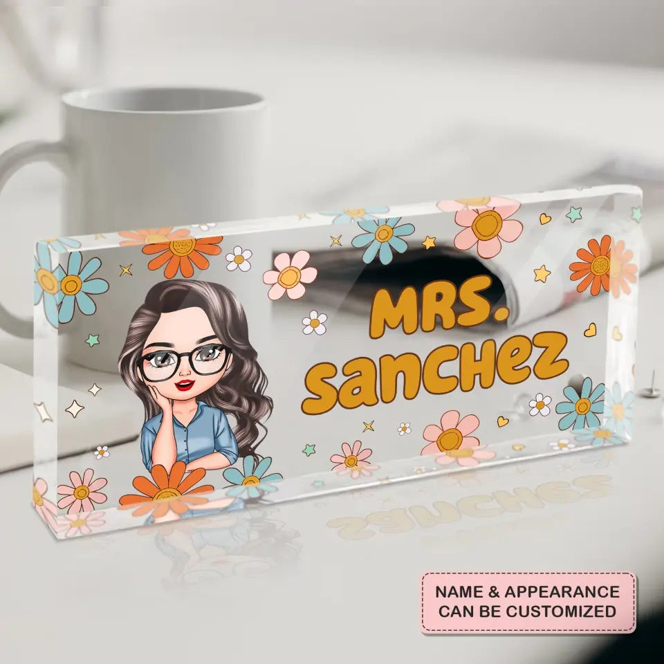 Personalized Custom Desk Plate - Teacher's Day, Appreciation Gift For Teacher - Teacher Floral