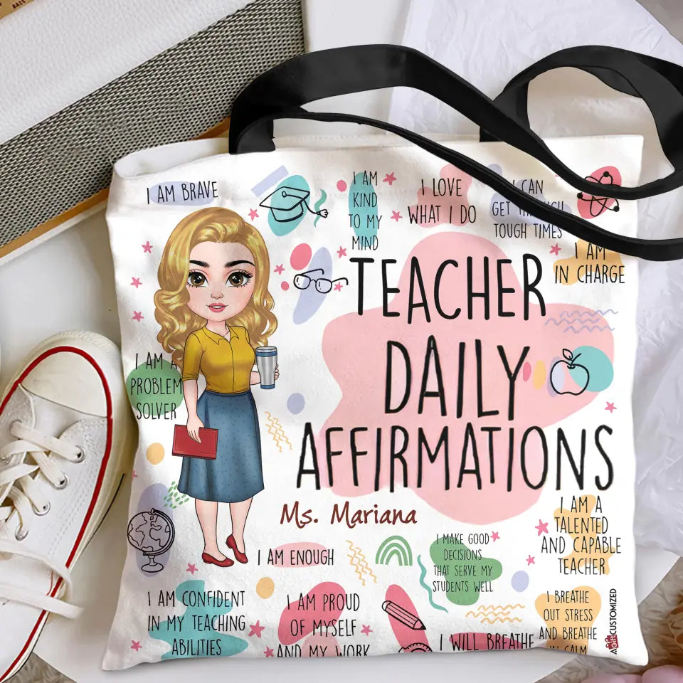 Personalized Custom Tote Bag - Teacher's Day, Appreciation Gift For Teacher - Teacher Daily Affirmations