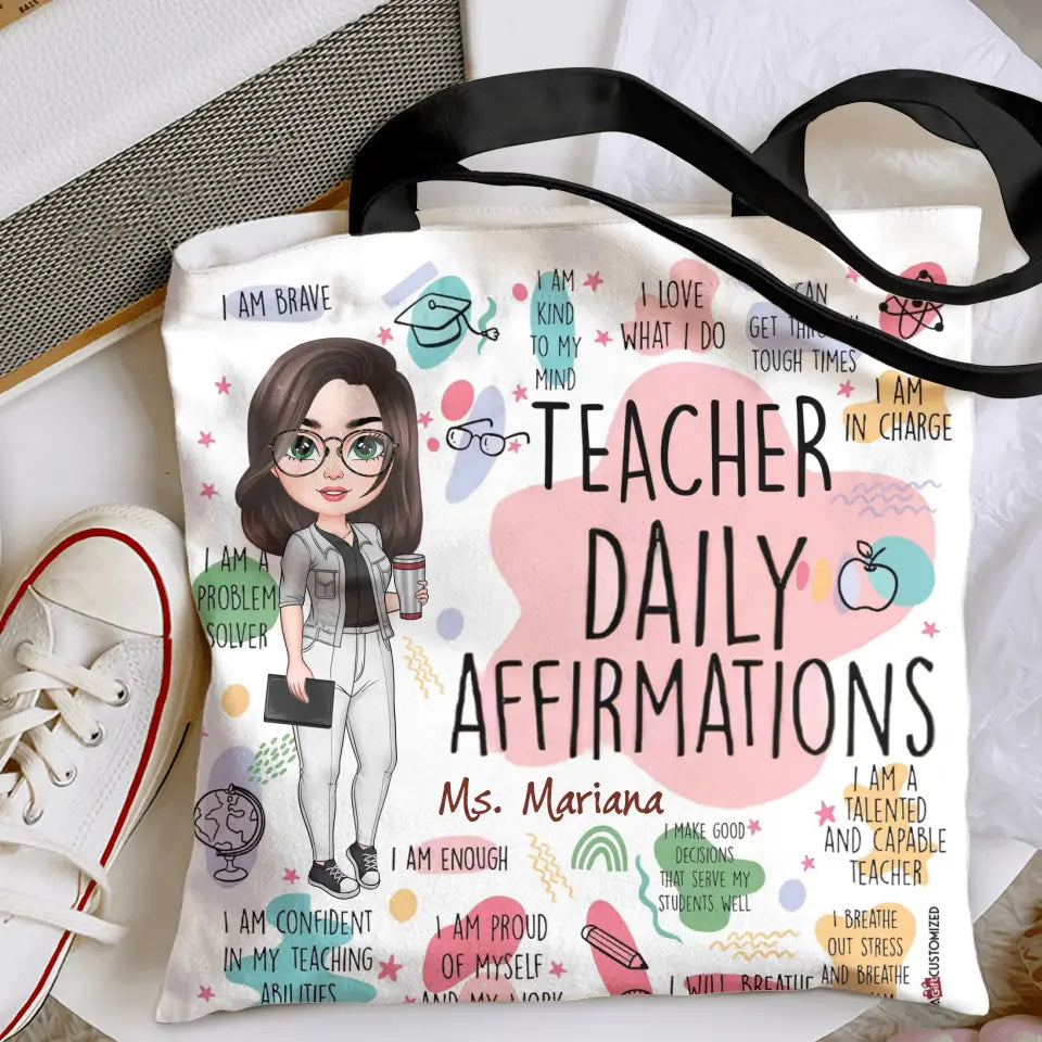 Personalized Custom Tote Bag - Teacher's Day, Appreciation Gift For Teacher - Teacher Daily Affirmations