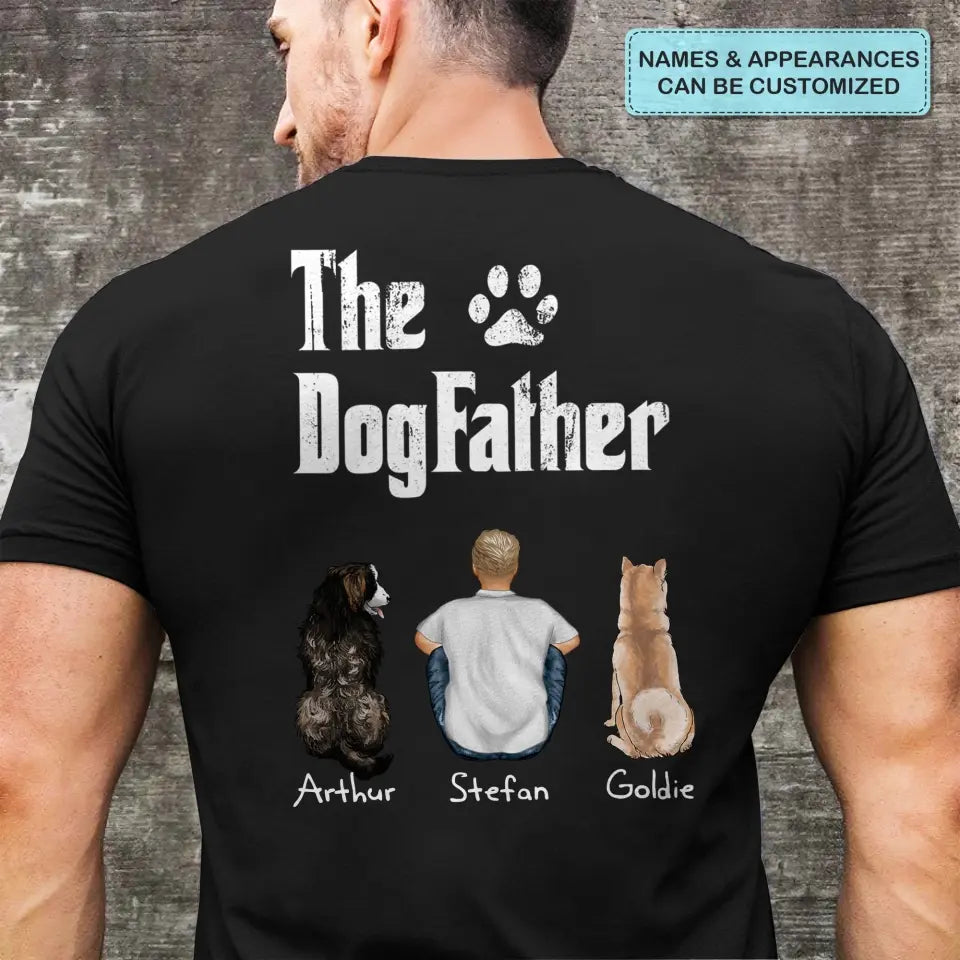 Personalized Custom T-Shirt - Father's Day Gift For Dog Dad, Cat Dad, Pet Lover - The Dog Father
