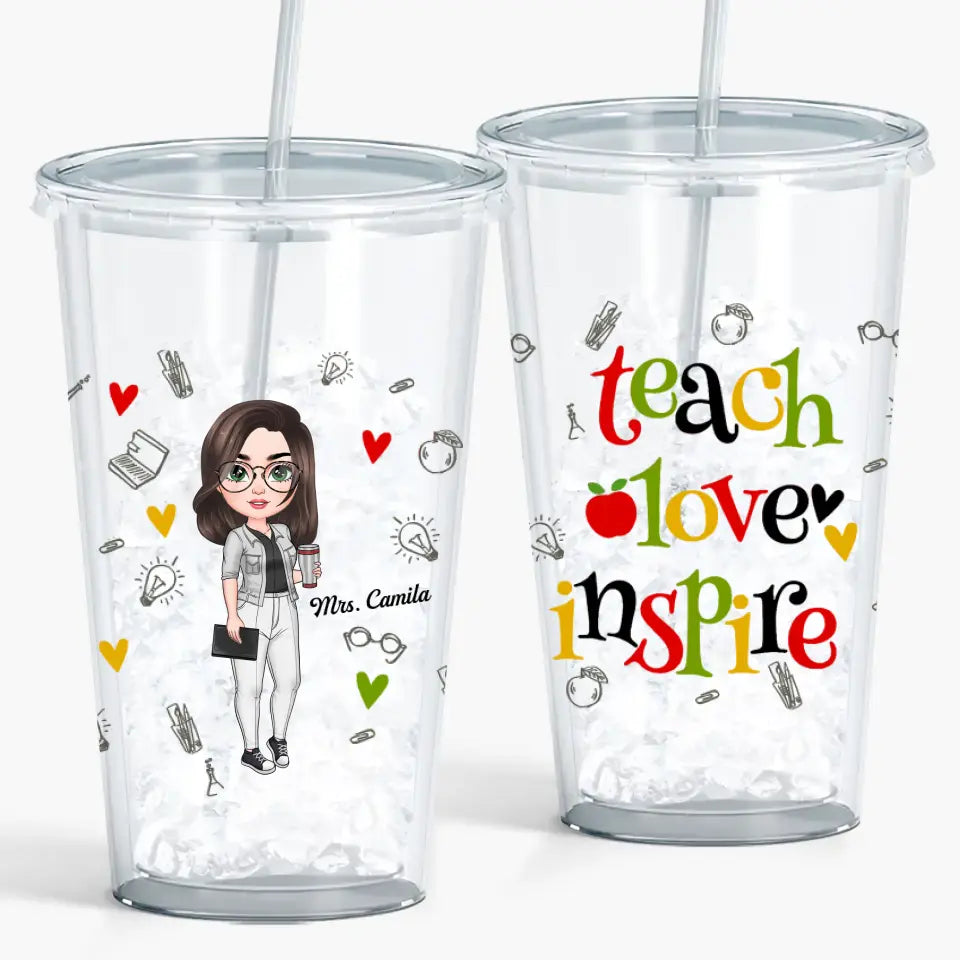 Personalized Custom Acrylic Tumbler - Teacher's Day, Appreciation Gift For Teacher - Teach Love Inspire