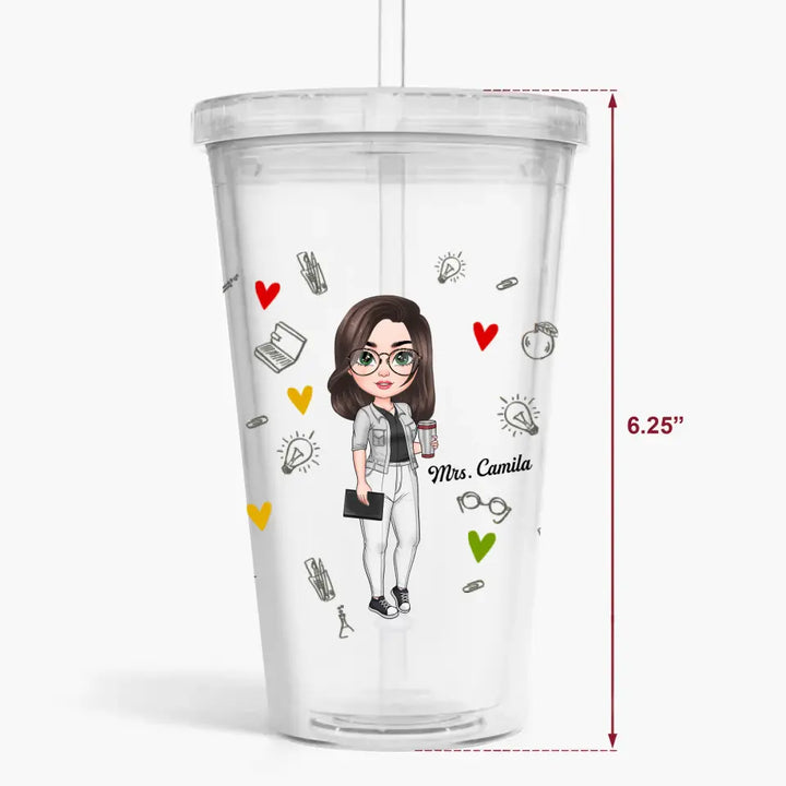 Personalized Custom Acrylic Tumbler - Teacher's Day, Appreciation Gift For Teacher - Teach Love Inspire