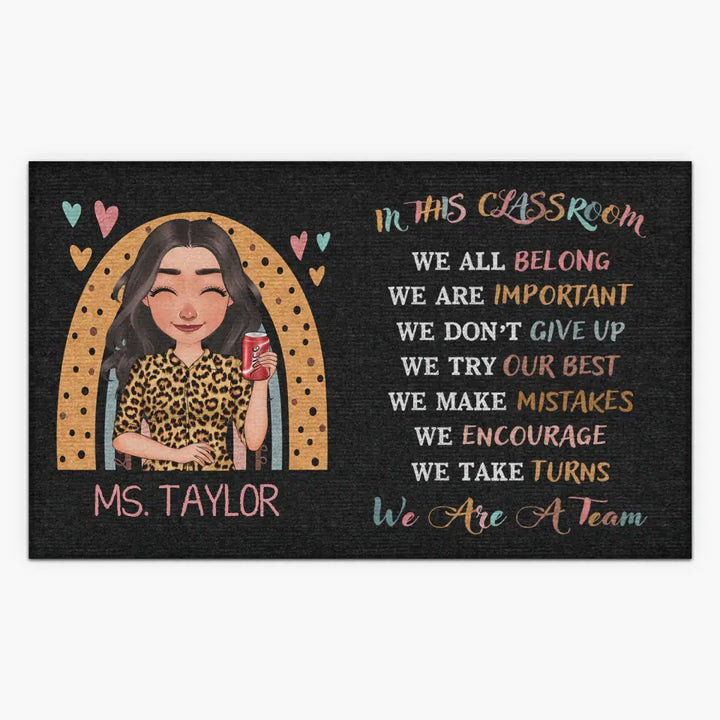 Personalized Custom Doormat - Teacher's Day, Appreciation Gift For Teacher - In This Classroom