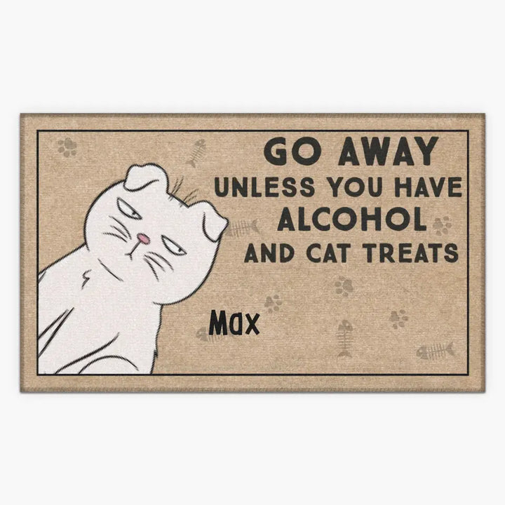 Personalized Custom Doormat - Birthday Gift For Cat Mom, Cat Dad, Cat Lovers - Go Away Unless You Have Alcohol And Cat Treats