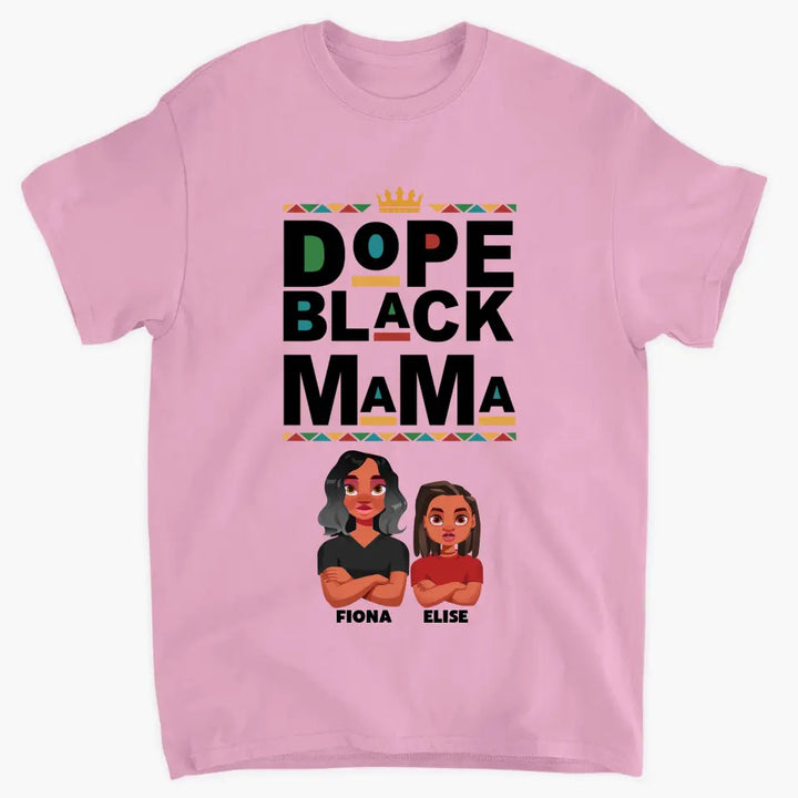Personalized Custom T-shirt - Mother's Day Gift For Mom, Grandma - Dope Black Mom