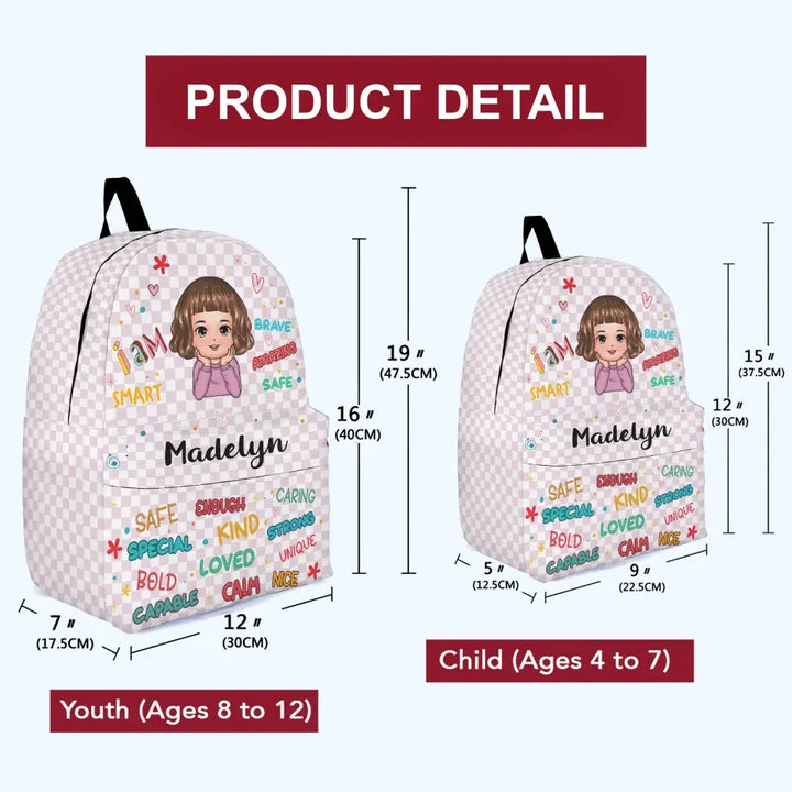 Personalized Custom Backpack - Back To School Gift For Kindergarten, Pre-K, 1st Grade, 2nd Grade, 3rd Grade, 4th Grade, 5th Grade Kid - I Am Smart Brave