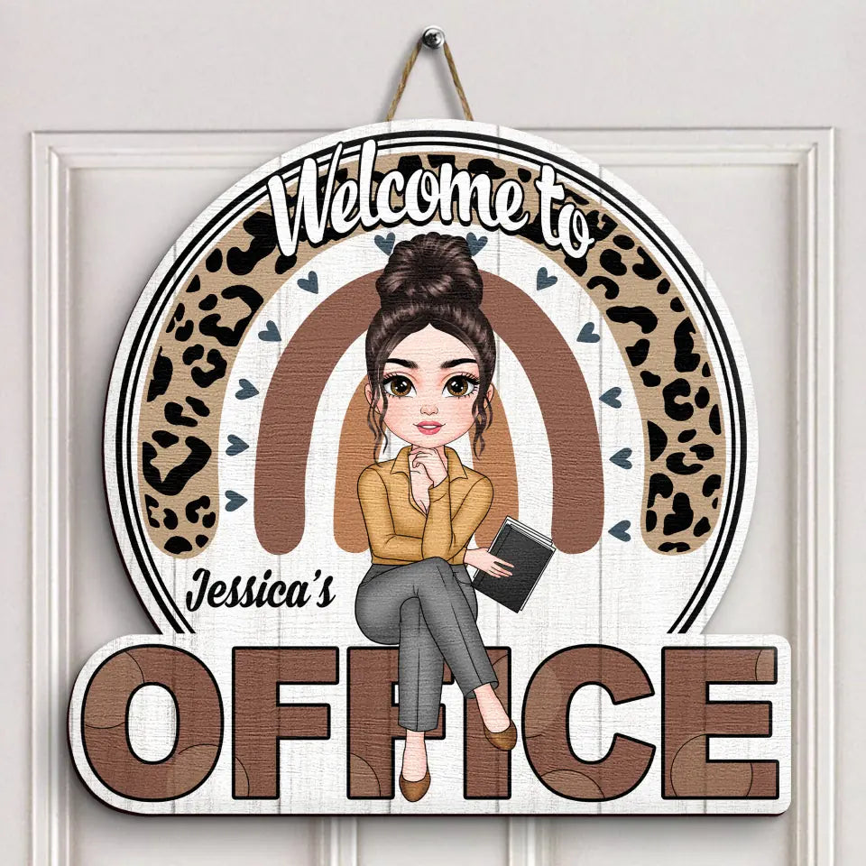 Personalized Custom Door Sign - Welcoming Gift For Office Staff, Colleague - Welcome To My Office Ver 4