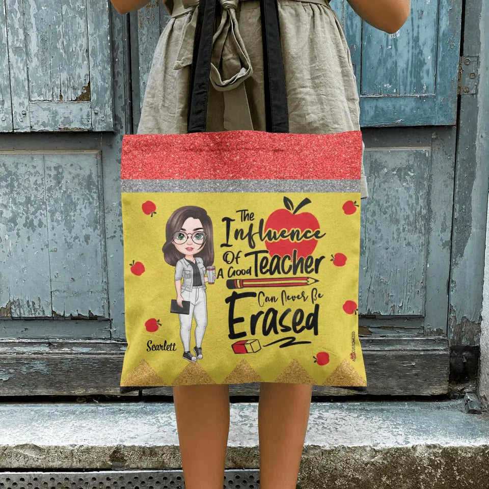Personalized Custom Tote Bag - Teacher's Day, Appreciation Gift For Teacher - The Influence Of A Good Teacher Can Never Be Erased